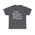 Funny Family T-Shirt: I Can't Believe I'm Related