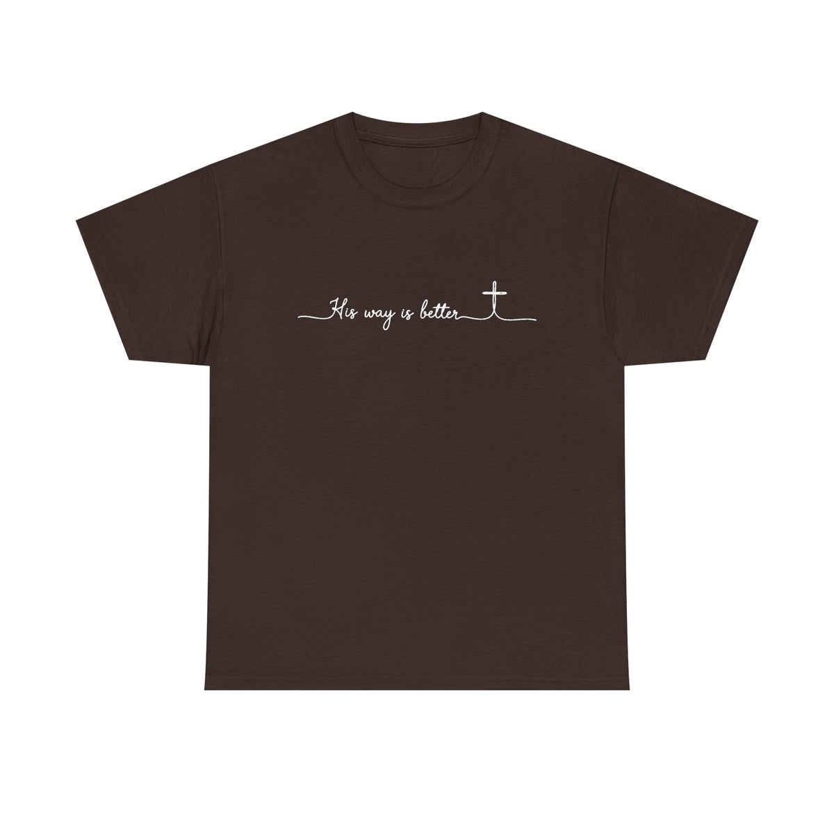 His Way Is Better T-Shirt, Christian Shirt, Christian Merch Jesus T-Shirt, Christian Gift