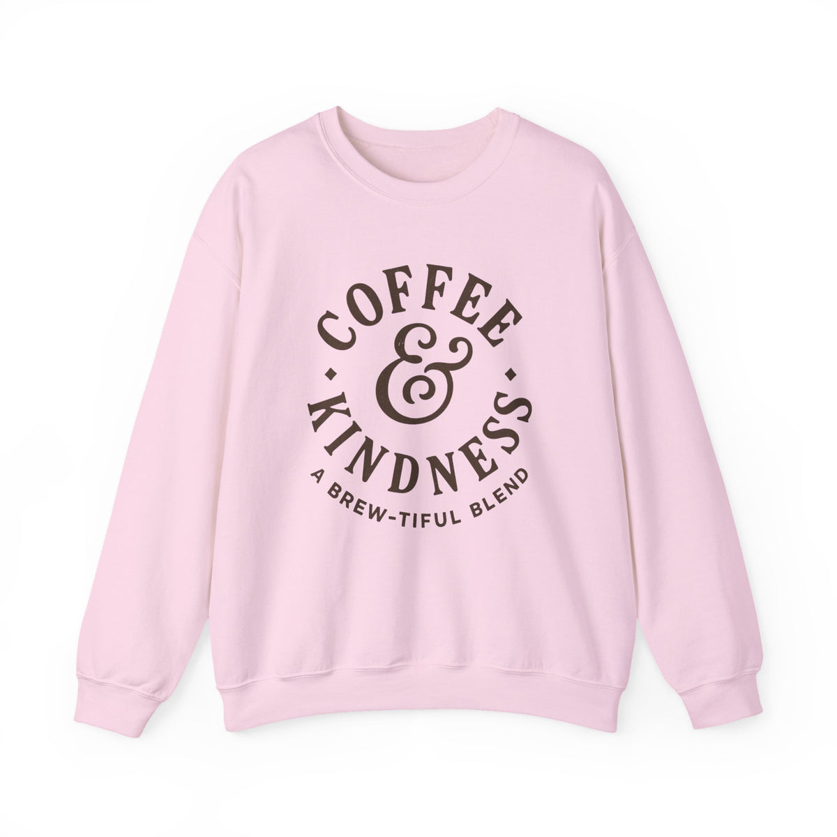 Coffee and Kindness Sweatshirt: Cozy Brew-tiful Blend
