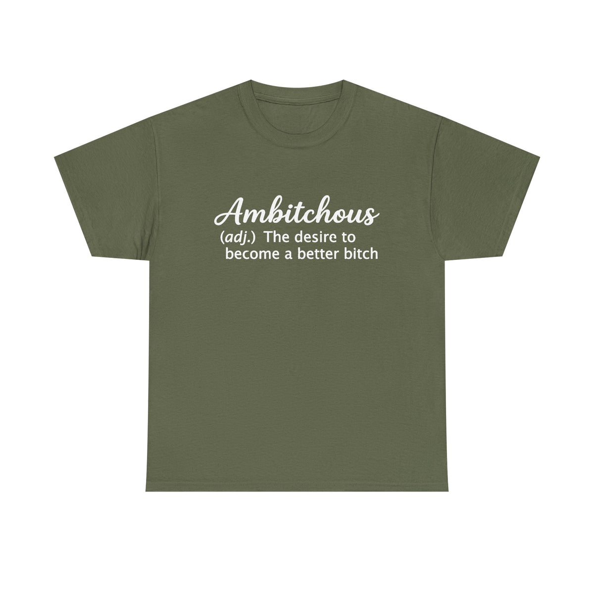 Ambitchous Definition T-Shirt: Funny Sarcastic Boss Lady Tee