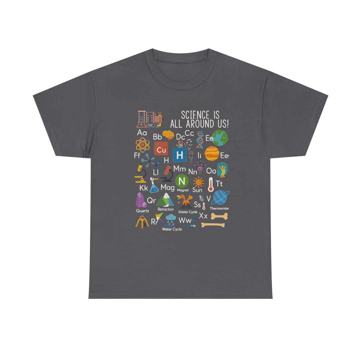 Science Is All Around Us Periodic Table T-Shirt, Kindergarten Shirt, Science Lover Shirt, Teacher Shirt, Gift For Teacher
