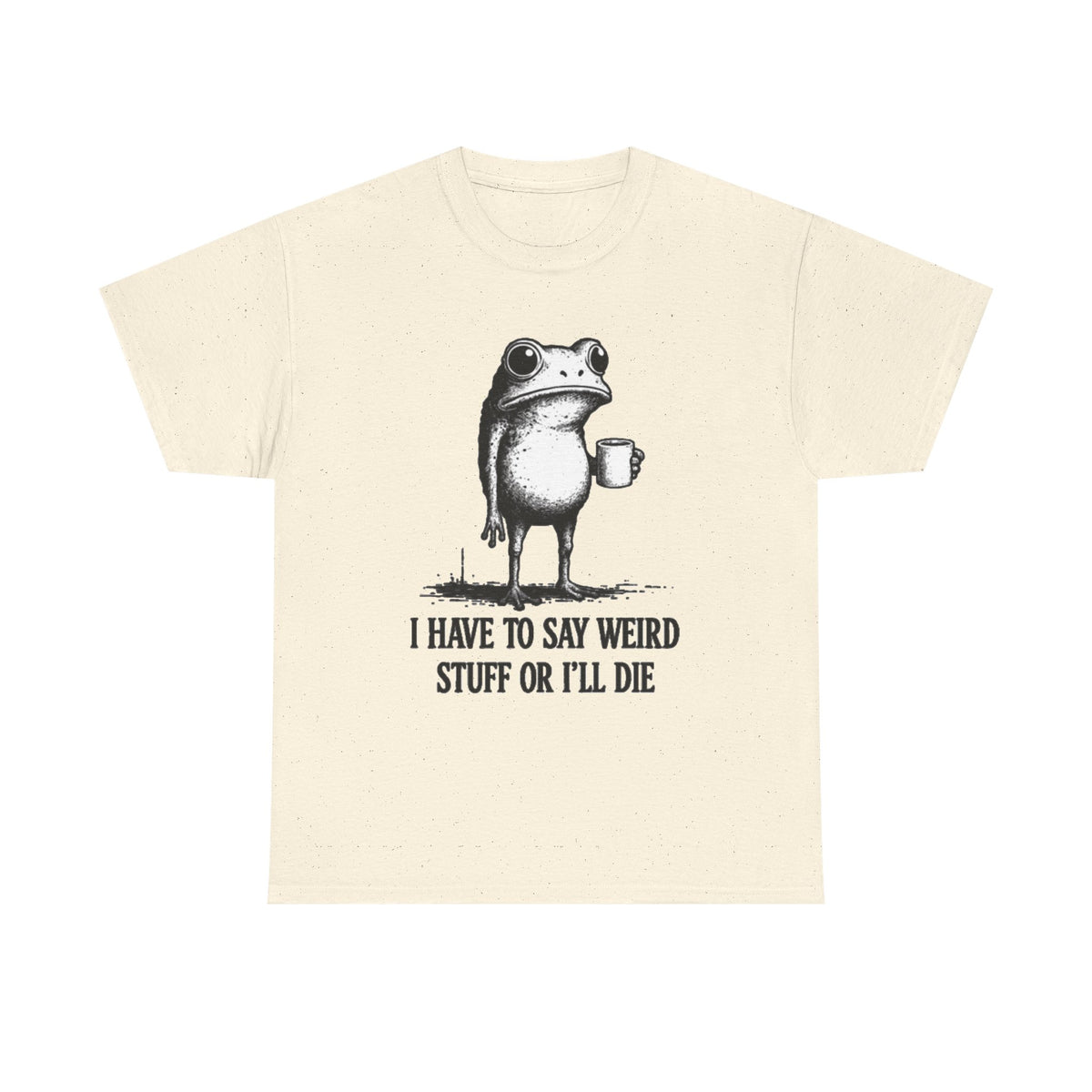 Funny Frog Graphic T-Shirt: Weird Humor Gift