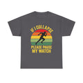 Funny Runner T-Shirt: If I Collapse Pause My Watch, Marathon Gift