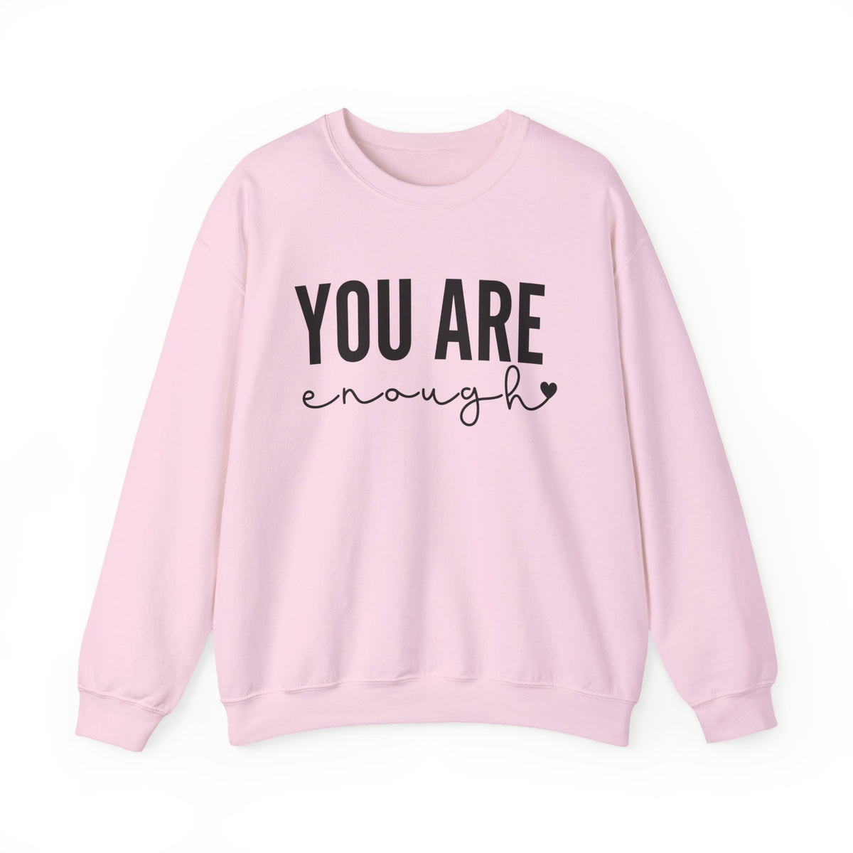 You Are Enough Sweatshirt: Inspirational Mental Health Hoodie