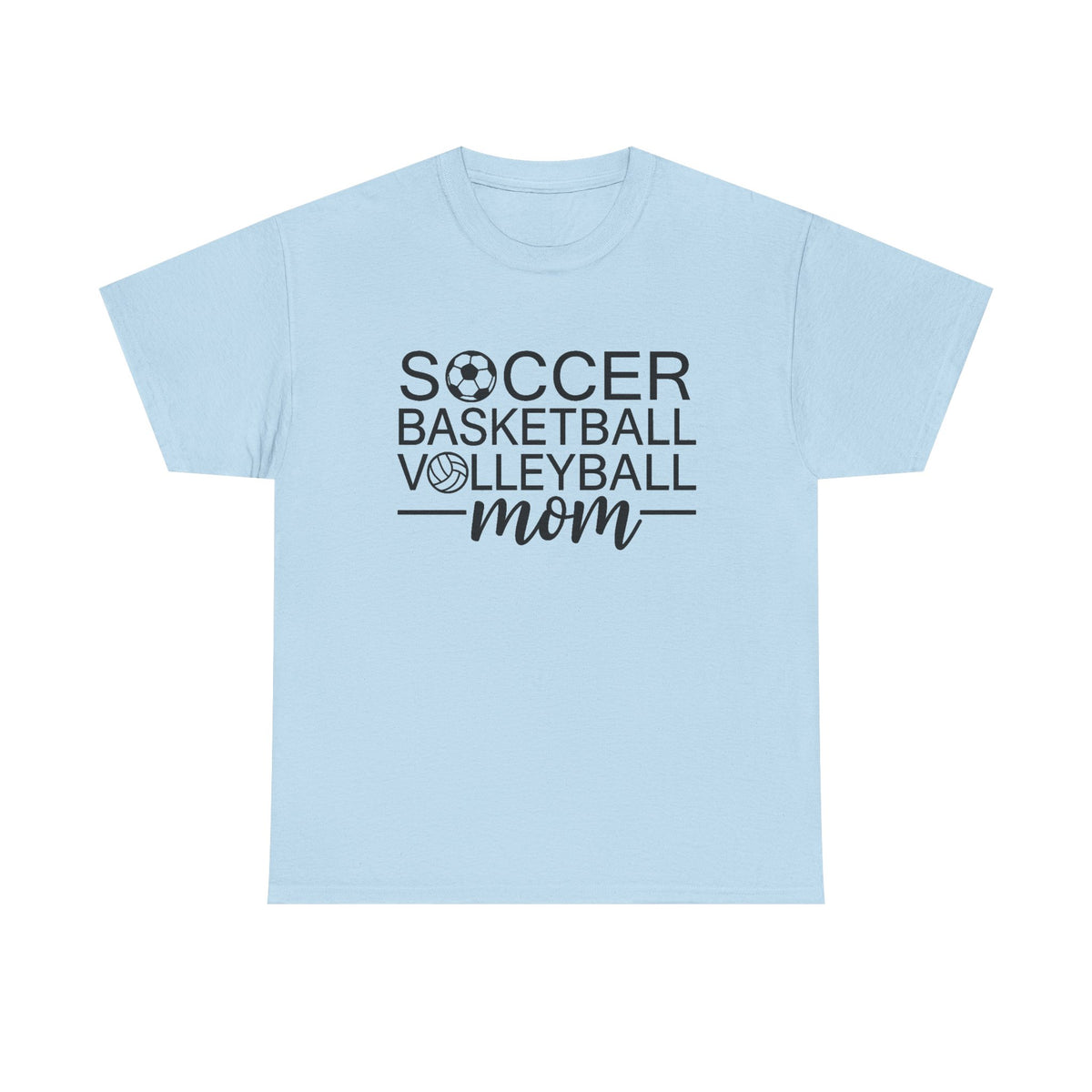 Sports Mom Shirt - Volleyball Mom Shirt- Basketball Mom Shirt - Soccer Mom Shirt-  volleyball and soccer - Gift for Sports Mom - Sports tee