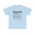 Funcle Definition Shirt, Funny Uncle Shirt, Funcle T-Shirt, Gift For Uncle, Uncle To Be Shirt, Uncle Sweatshirt, New Uncle Shirt, Uncle Tee