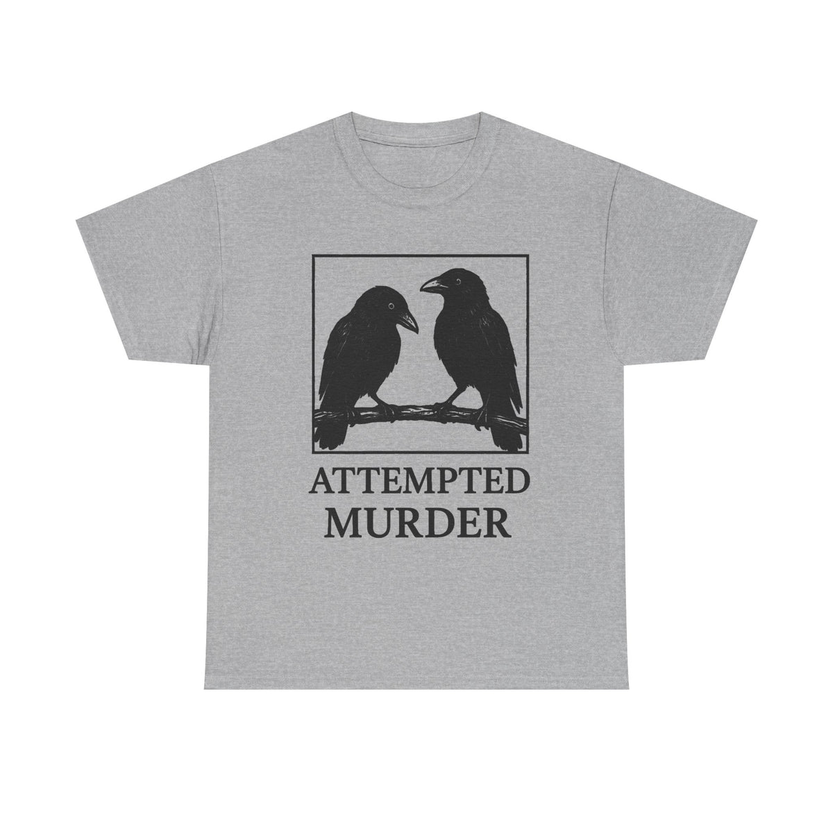 Attempted Murder Crow Shirt, Funny Raven Graphic Tee, Dark Humor Comfort Colors T-Shirt, Funny Crow T-Shirt, Gothic Bird Lover Gift