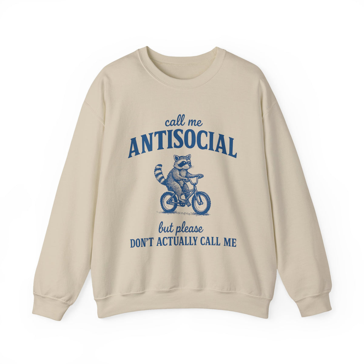 Call Me Antisocial Sweatshirt, But Don't Actually Call Me T-shirt, Funny Raccoon Shirt, Retro Meme Tee, Sarcastic Raccoon Lover Gift