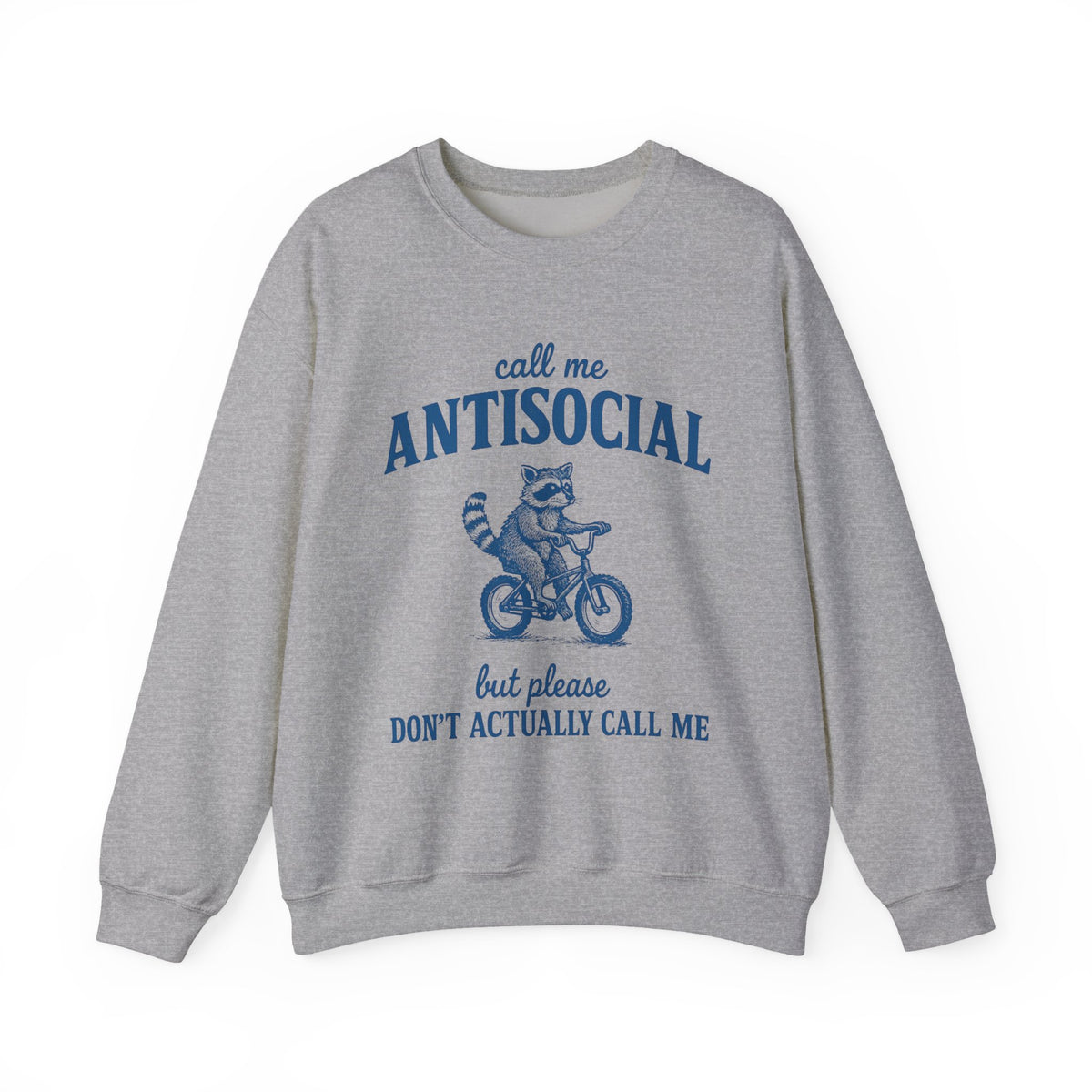 Call Me Antisocial Sweatshirt, But Don't Actually Call Me T-shirt, Funny Raccoon Shirt, Retro Meme Tee, Sarcastic Raccoon Lover Gift