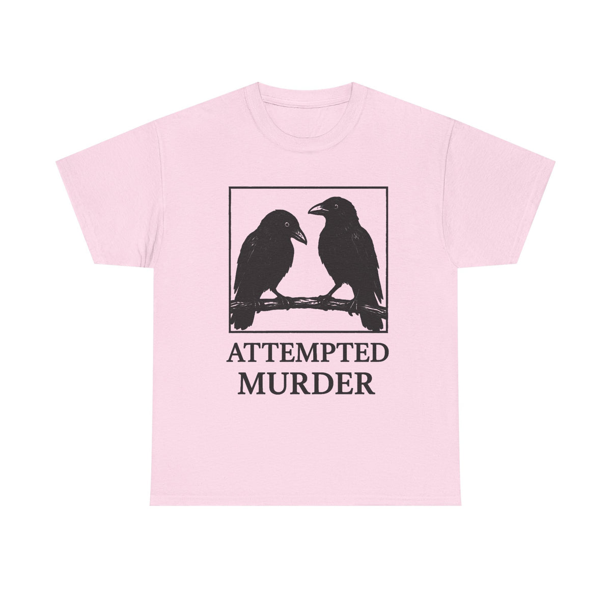 Attempted Murder Crow Shirt, Funny Raven Graphic Tee, Dark Humor Comfort Colors T-Shirt, Funny Crow T-Shirt, Gothic Bird Lover Gift