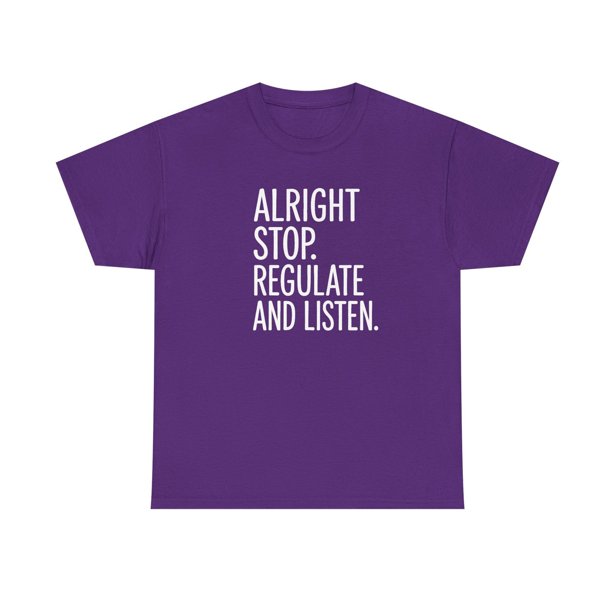 Alright Stop Regulate and Listen Counselor Shirt, Counselor Gift,  School Counselor Shirt, Funny Teacher Shirt, Guidance Counselor Shirt
