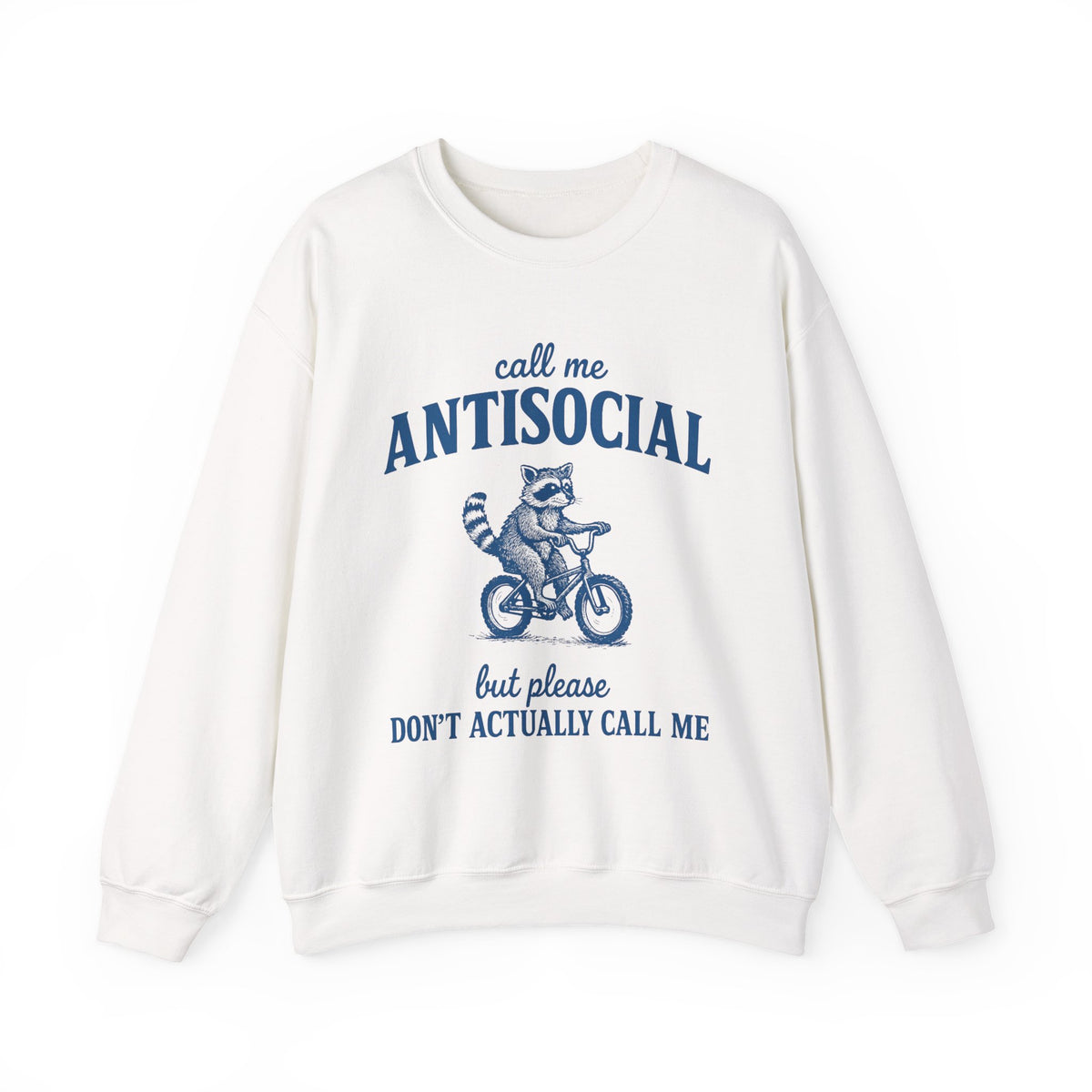 Call Me Antisocial Sweatshirt, But Don't Actually Call Me T-shirt, Funny Raccoon Shirt, Retro Meme Tee, Sarcastic Raccoon Lover Gift