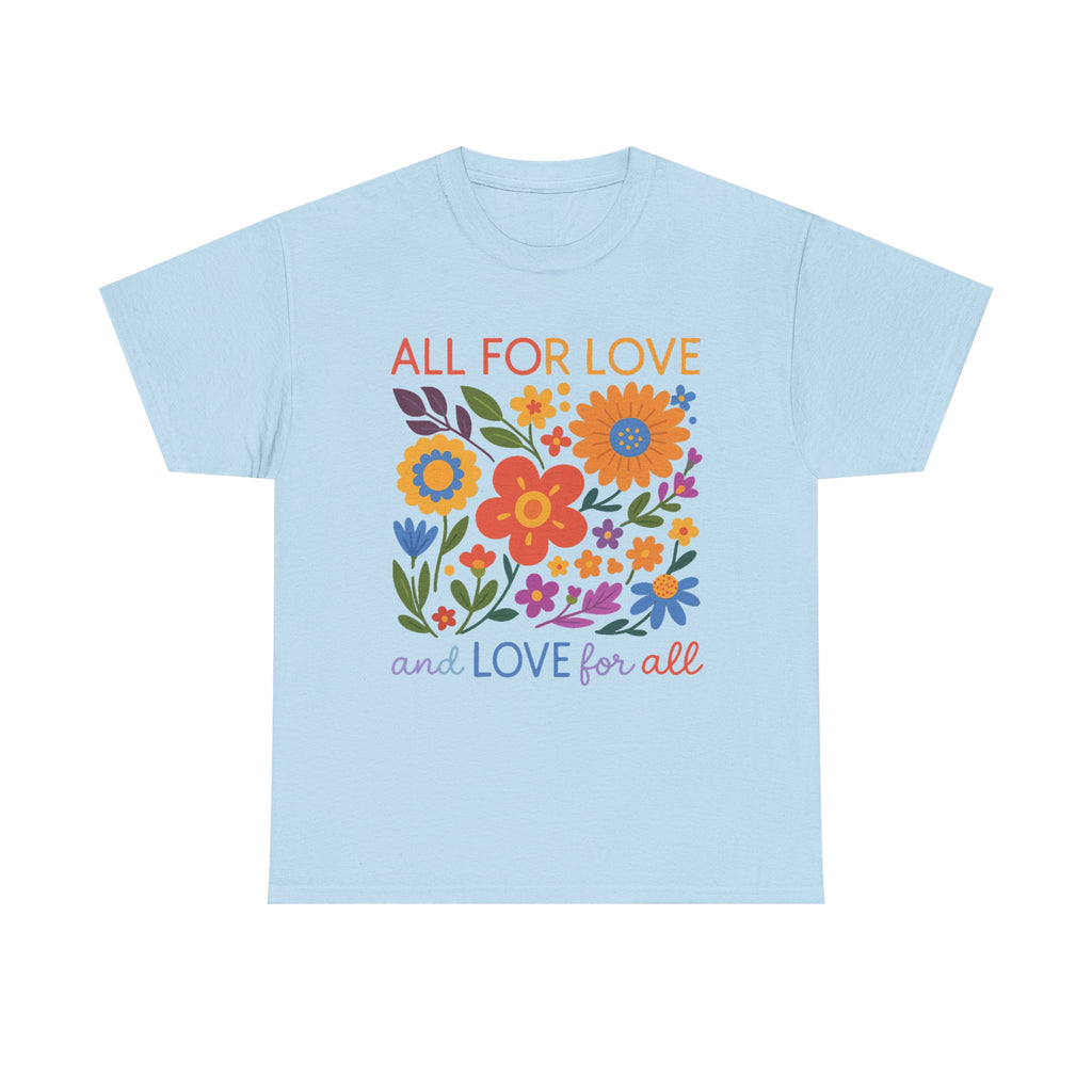 All For Love Love For All Shirt, LGBTQ Shirt, Pride Shirt, LGBTQ Pride Shirt, Pride Love Shirt, LGBTQ Pride Shirt, Gift For Pride