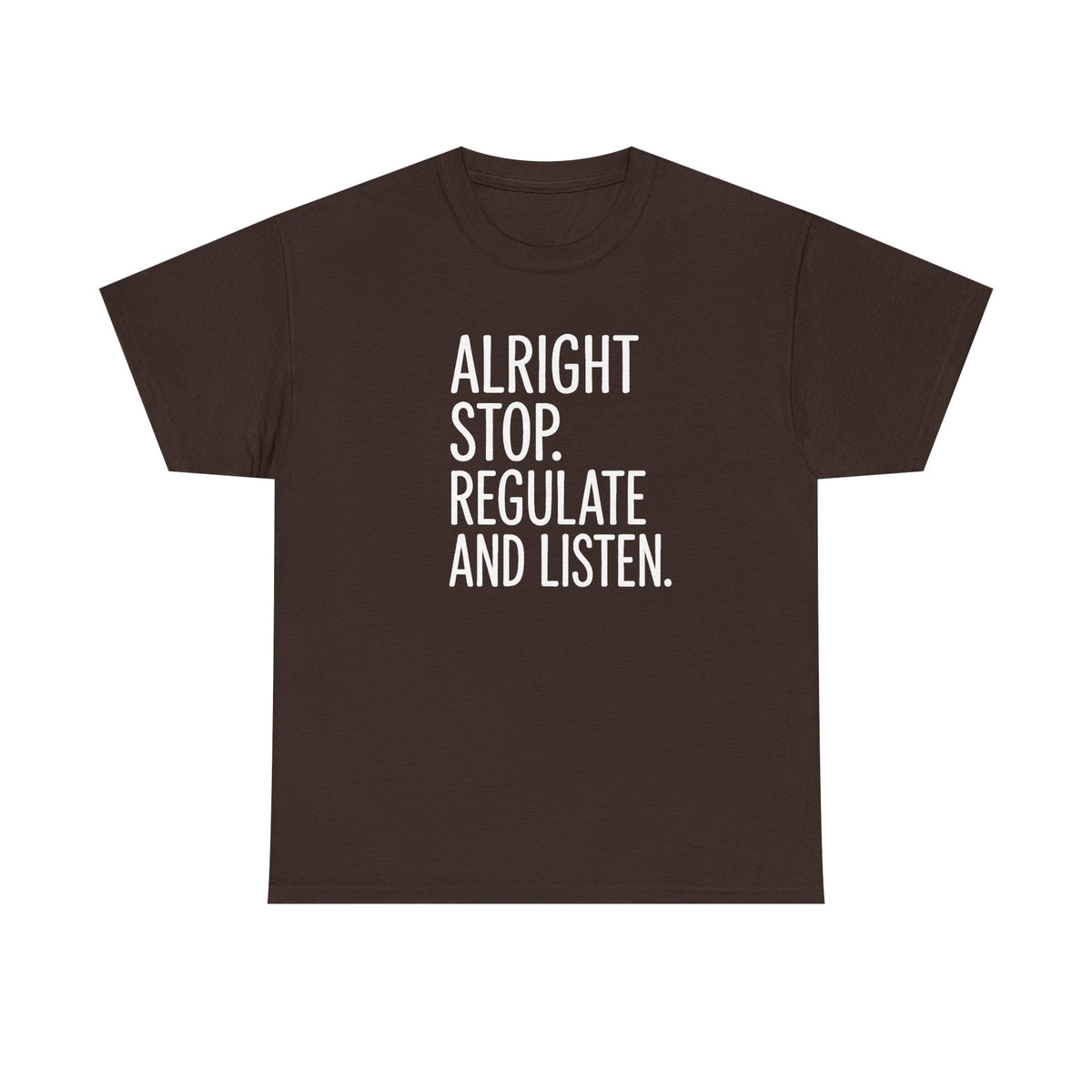 Alright Stop Regulate and Listen Counselor Shirt, Counselor Gift,  School Counselor Shirt, Funny Teacher Shirt, Guidance Counselor Shirt