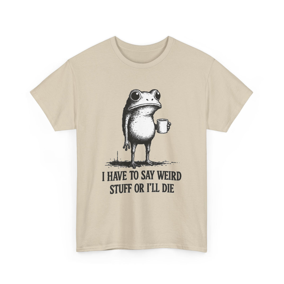 Funny Frog Graphic T-Shirt: Weird Humor Gift