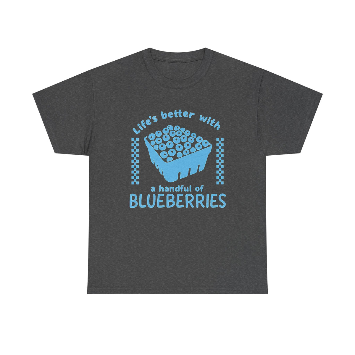 Blueberries Shirt, Cute Fruit Tee, Farmers Market T-Shirt, Gift for Gardeners, Summer Shirt, Life's Better with a Handful of Blueberries Tee