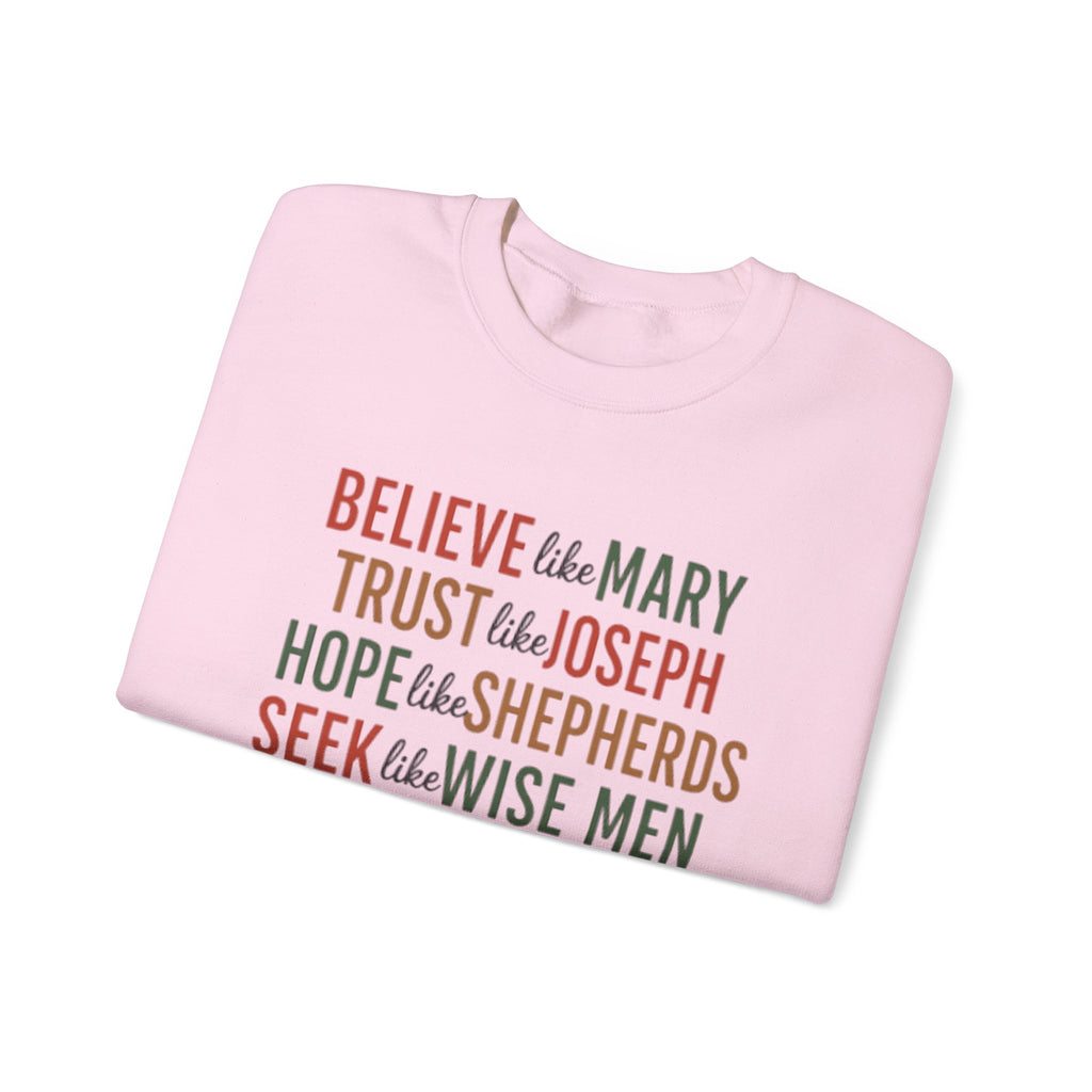 Christian Christmas Sweatshirt, Christmas Faith Sweatshirt, Believe Like Mary Tee, Love Like Jesus Christmas Shirt, Religious Holiday Shirt