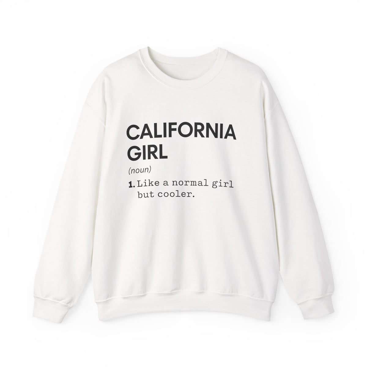 California Girl Definition Sweatshirt, State Of California Sweatshirt, California Sweater, Long Distance Friendship Gift, Housewarming Gift