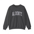 Al Dente Sweatshirt, Pasta Sweatshirt, Trendy Varsity Graphic Food Sweatshirt, Pasta Lover, Food Sweater, Italian Food Crewneck,Foodie Gifts