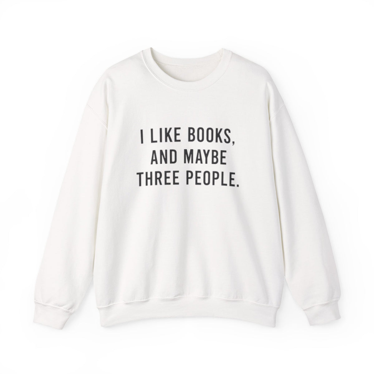 I Like Books Maybe 3 People Sweater Funny Bookworm Gift Book Nerd Book Lover Gift Reading Week Shirt Bookish Librarian Sweatshirt to 5XL
