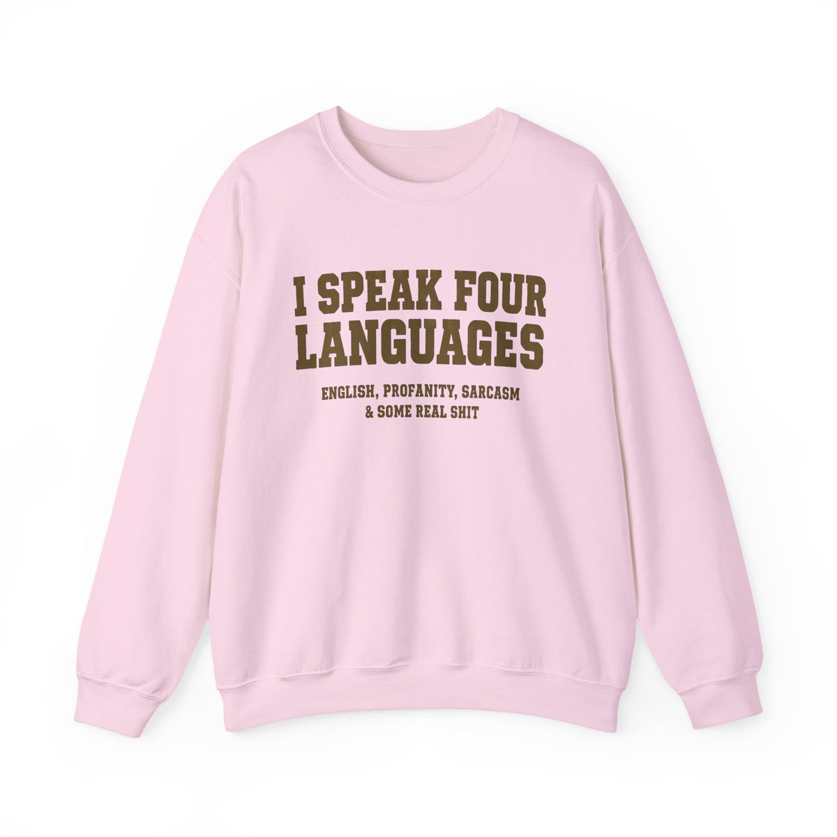 I Speak Four Languages Sweatshirt, Sarcasm Tshirt For Women, Profanity Shirt, Gift For Best Friend, Trendy Tumblr Shirt, Meme Shirt, Sarcasm