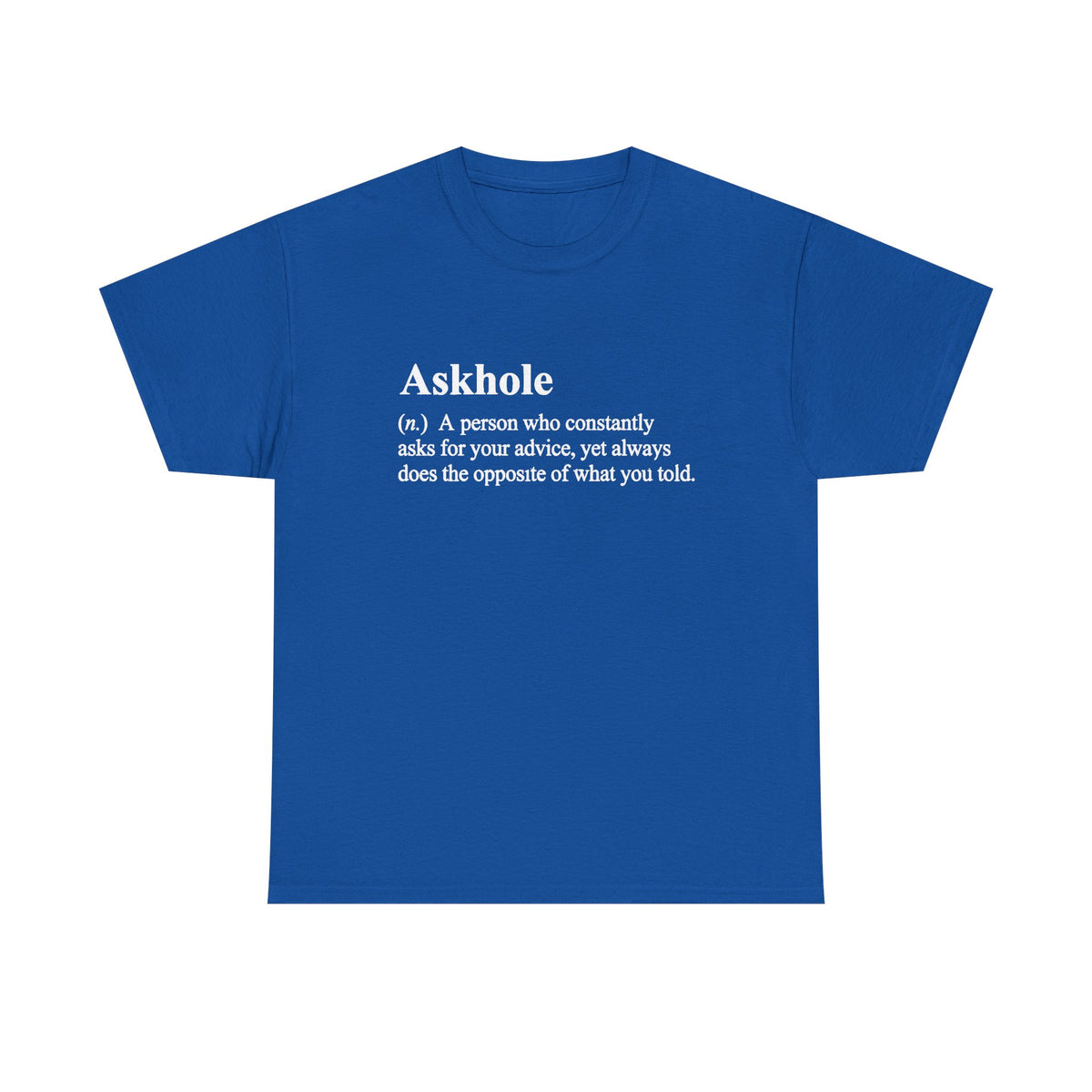 Askhole Definition Shirt: Funny Dictionary Tee