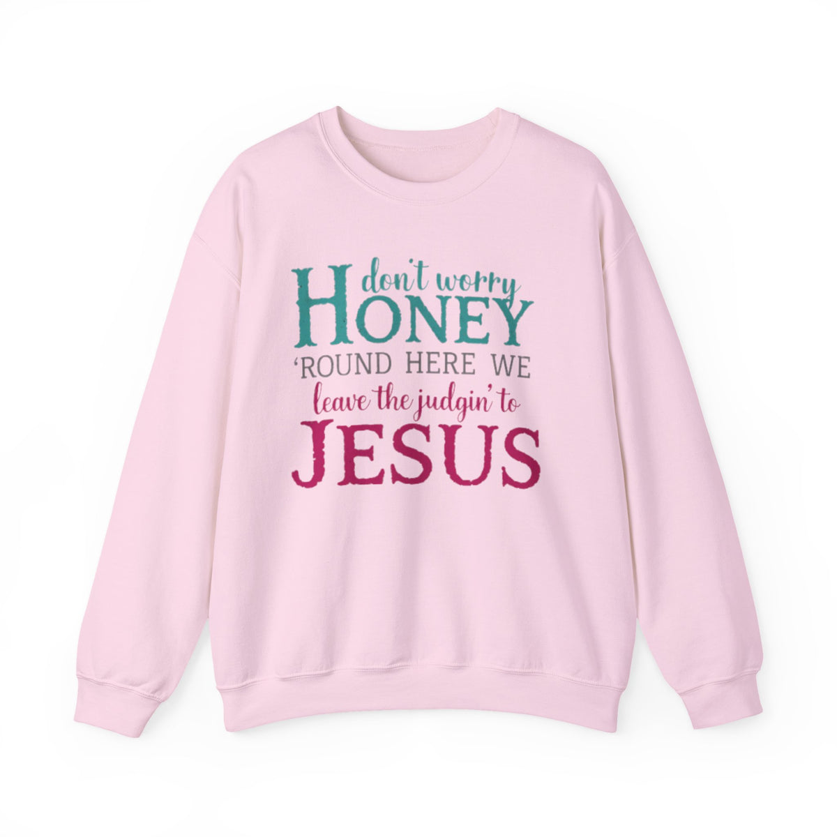 Don't Worry Honey Christian Graphic Tee (Digital Download)
