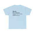 Bruh Definition Shirt, Funny Bruh Tee, Sarcastic Shirts, Funny Definition T-Shirt, Teen Boy Gift, Gift For Brothers, Trendy Memes Shirt