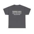 Funny Humor T-Shirt: Your Opinion, Mens Birthday Gift
