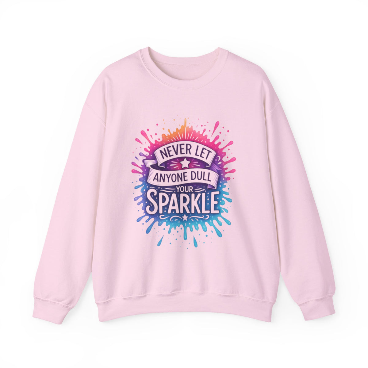 Never Let Anyone Dull Your Sparkle Svg, Inspirational Sublimation Design, T-Shirt Svg, Sweatshirt Design, Colorful Svg, Digital Download Png