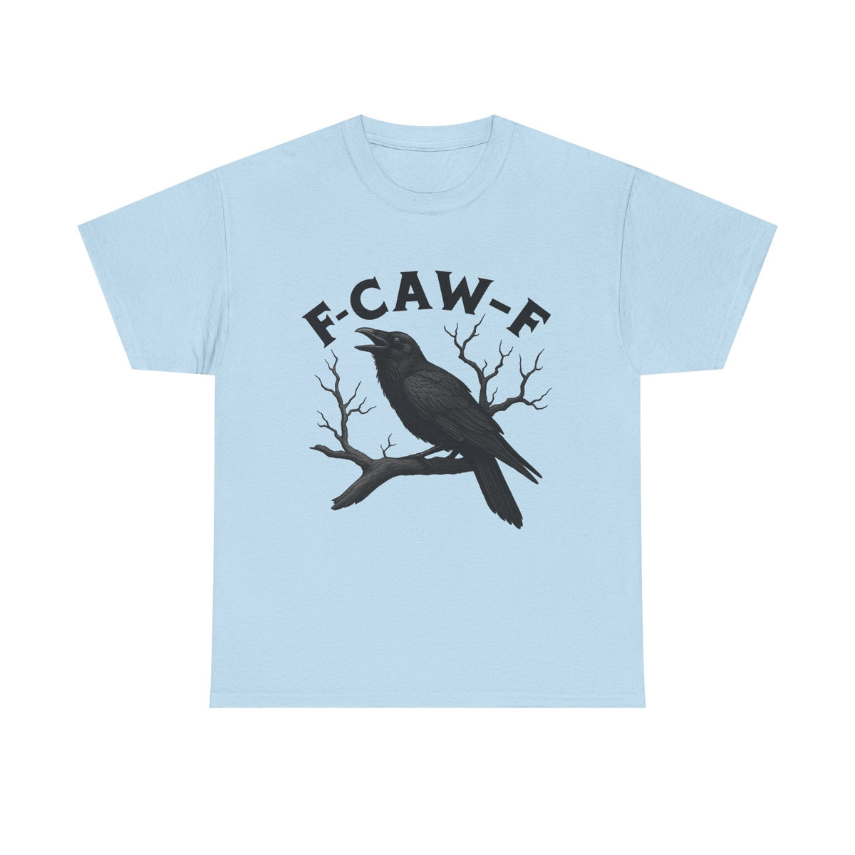 F-Caw-F Funny Crow Shirt, Black Crow Moonlit Raven Unisex T-shirt, Funny Sassy Raven Lover Gift, Autumn Style, Nature-Inspired