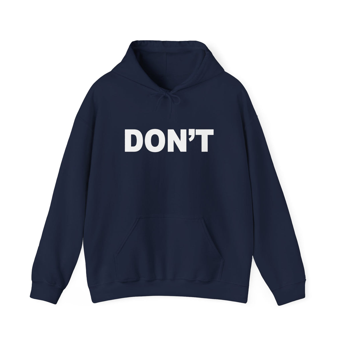 DON'T Hoodie Sweatshirt | Sarcastic Hoodie | Don't Hoodie | Cool Workout Sweatshirt | Funny Hoodie