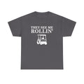 They See Me Rolling Shirt, Golf Shirt, Golfer Shirt, Golf Cart Shirt, Gift for Golfer, Fathers Day Gift, Gift for Him/Her, Golfer Gift Shirt