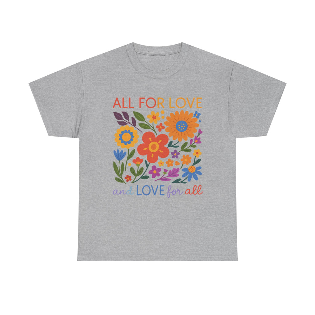 All For Love Love For All Shirt, LGBTQ Shirt, Pride Shirt, LGBTQ Pride Shirt, Pride Love Shirt, LGBTQ Pride Shirt, Gift For Pride