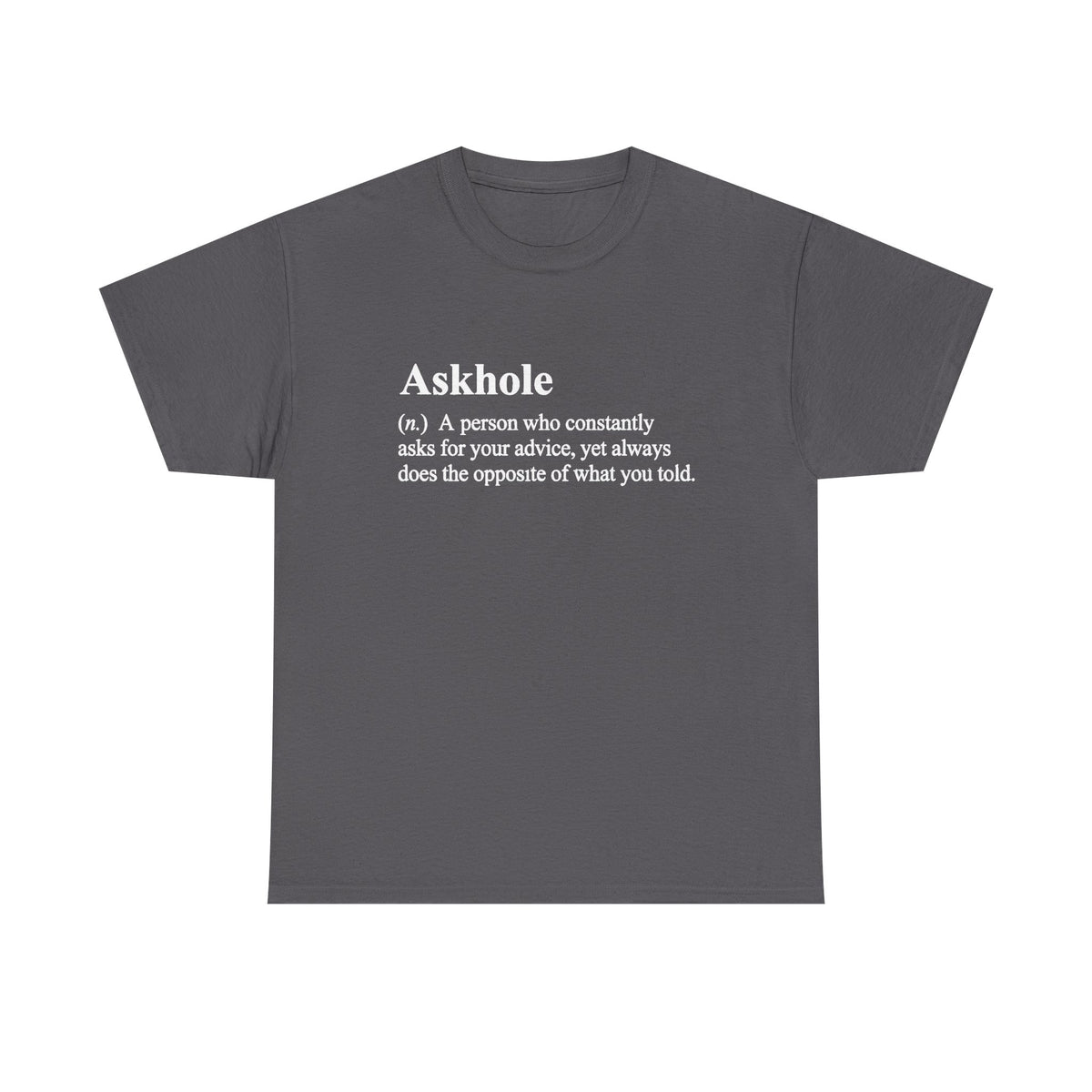 Askhole Definition Shirt: Funny Dictionary Tee