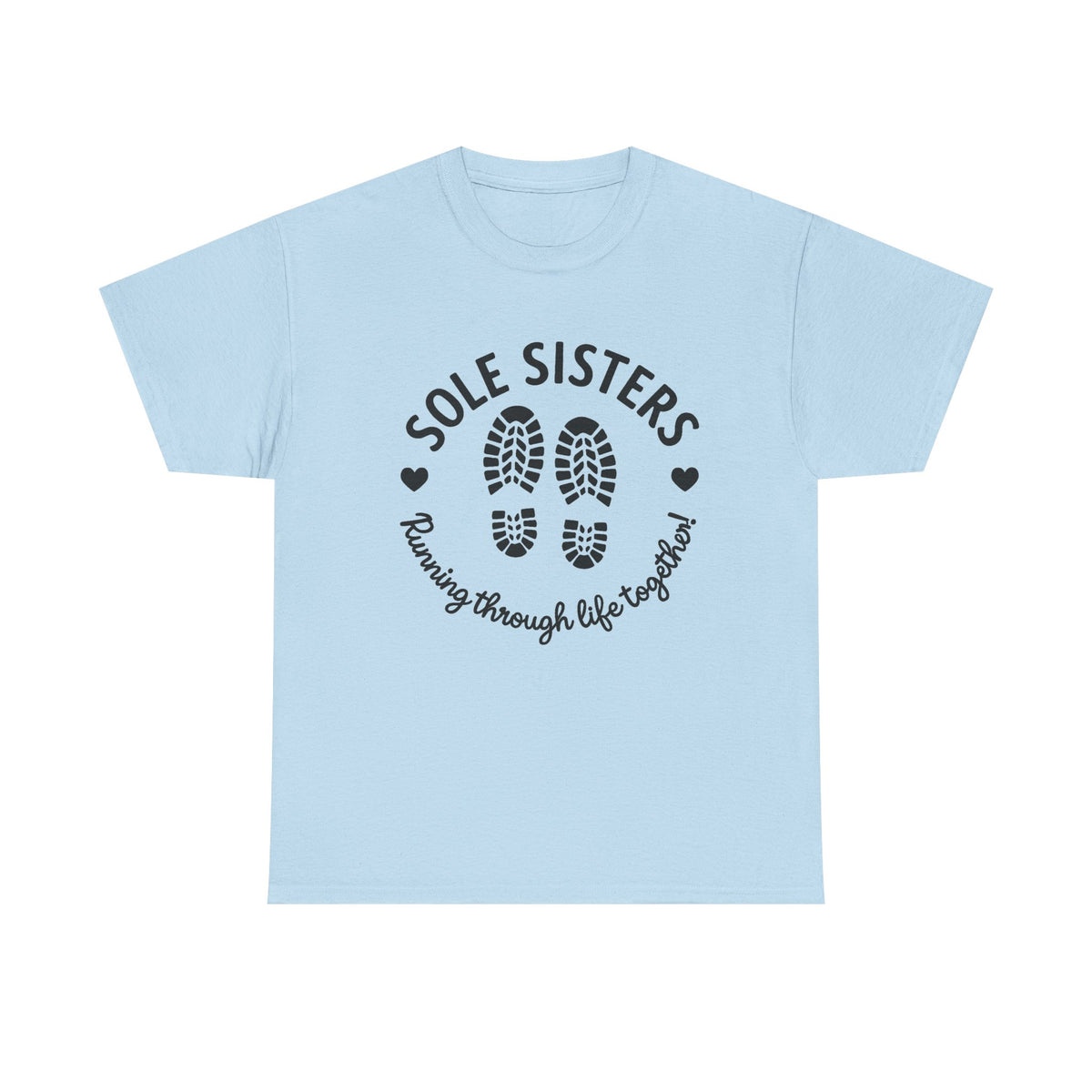 Sole Sisters Running Through Life Together Shirt, Sisters Shirts, Gift For Sister, Sister Birthday Gift, Aunt Shirt, Best Sister Ever Shirt