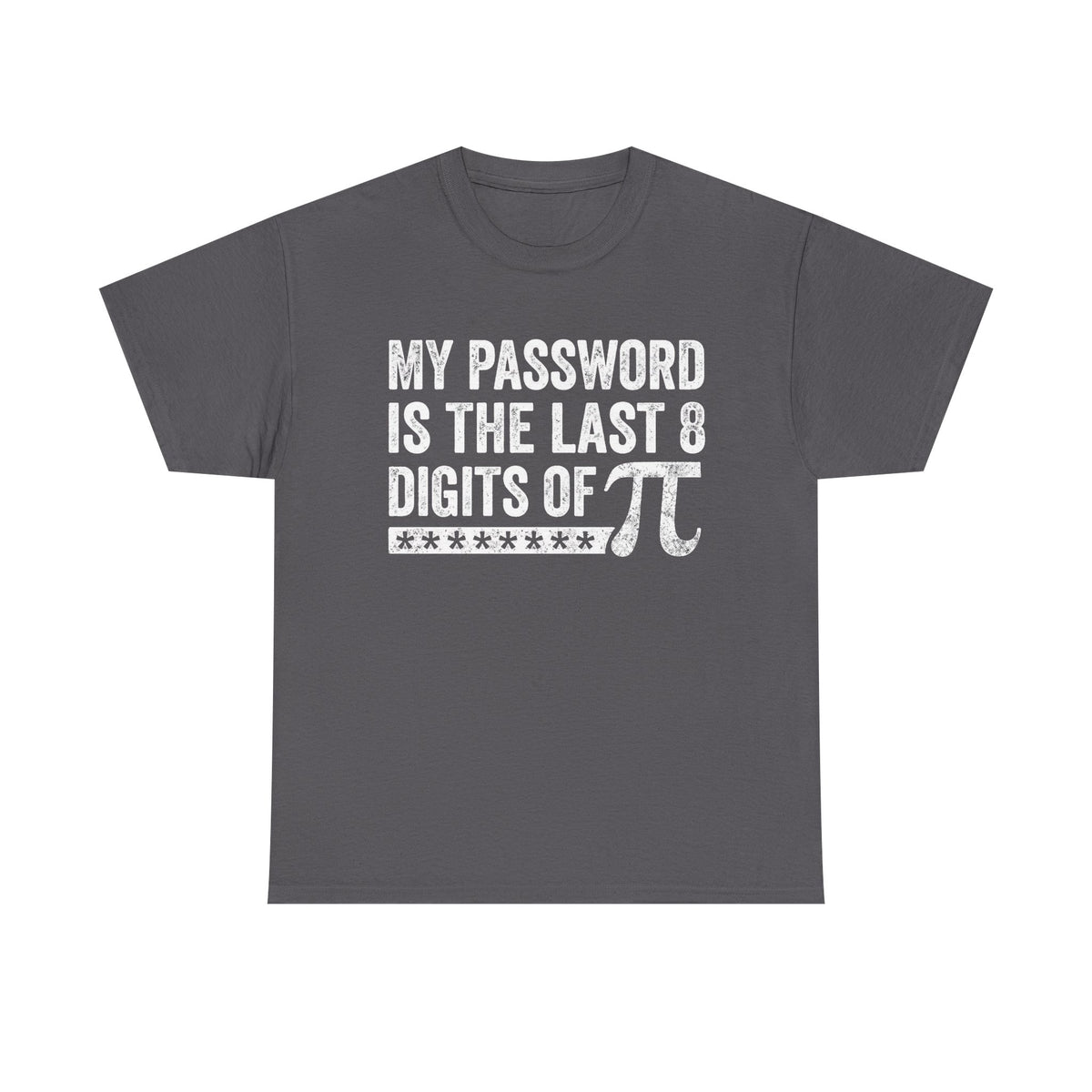 My Password Is Pi Shirt, Funny Math T Shirt, Calculus Professor Gift, Nerdy Teacher Shirt, Pi Day Tee, Math Geek Shirt
