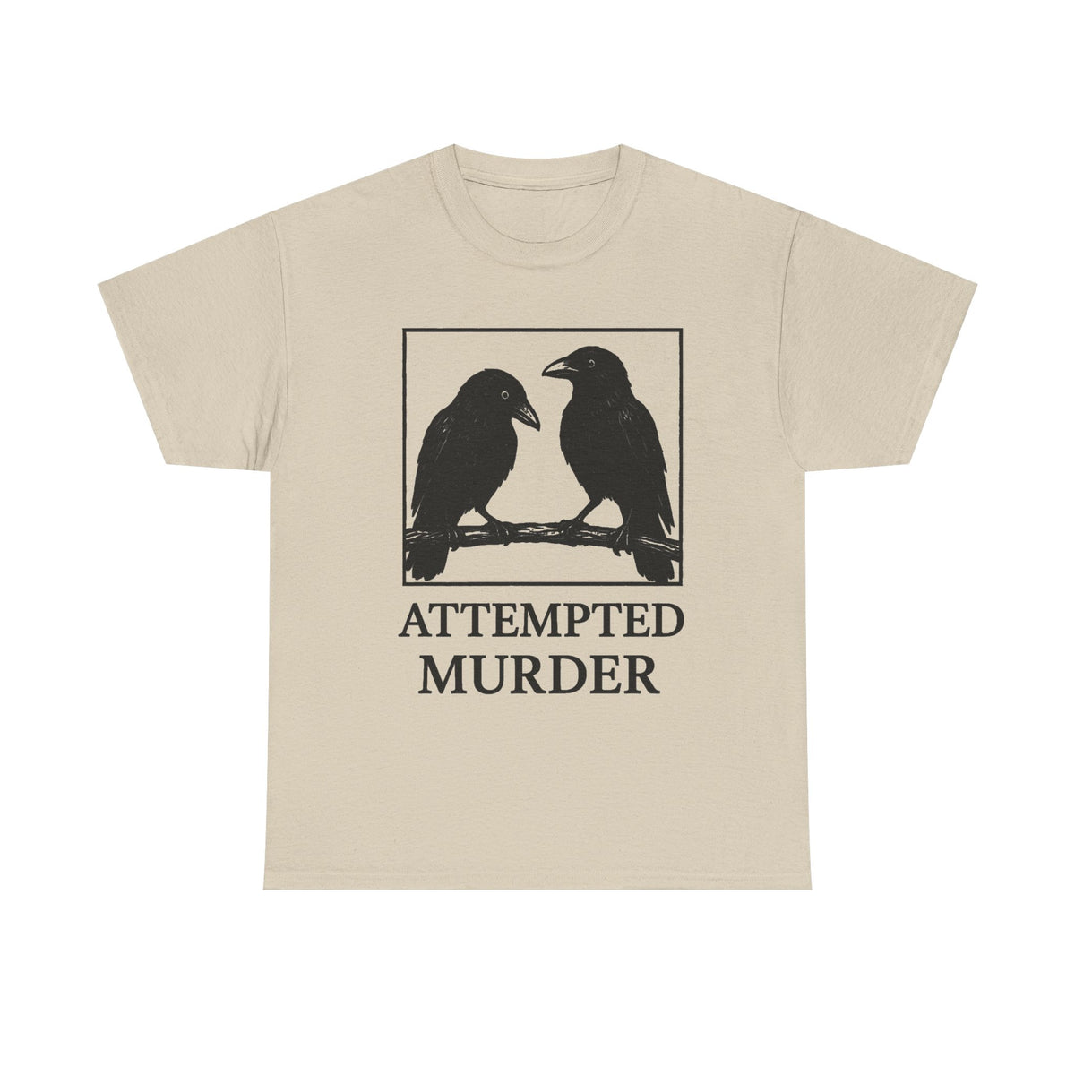 Attempted Murder Crow Shirt, Funny Raven Graphic Tee, Dark Humor Comfort Colors T-Shirt, Funny Crow T-Shirt, Gothic Bird Lover Gift