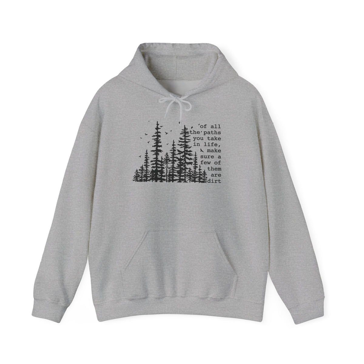 Of All The Paths You Take Sweatshirt, Camping Sweatshirt, Nature Lover Gift,Hiking Sweatshirt,Camping Gifts,Forest Sweater,Adventure Sweater