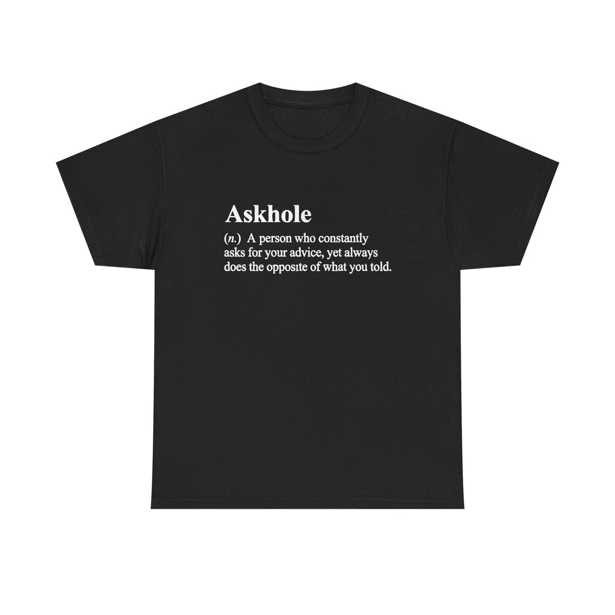 Askhole Definition Shirt: Funny Dictionary Tee