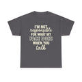 I'm Not Responsible For What My Face Does When You Talk Shirt, Teen Boy Girl Gift Shirts, Sarcastic Tee, Smartass Shirt, Funny Sarcasm Shirt