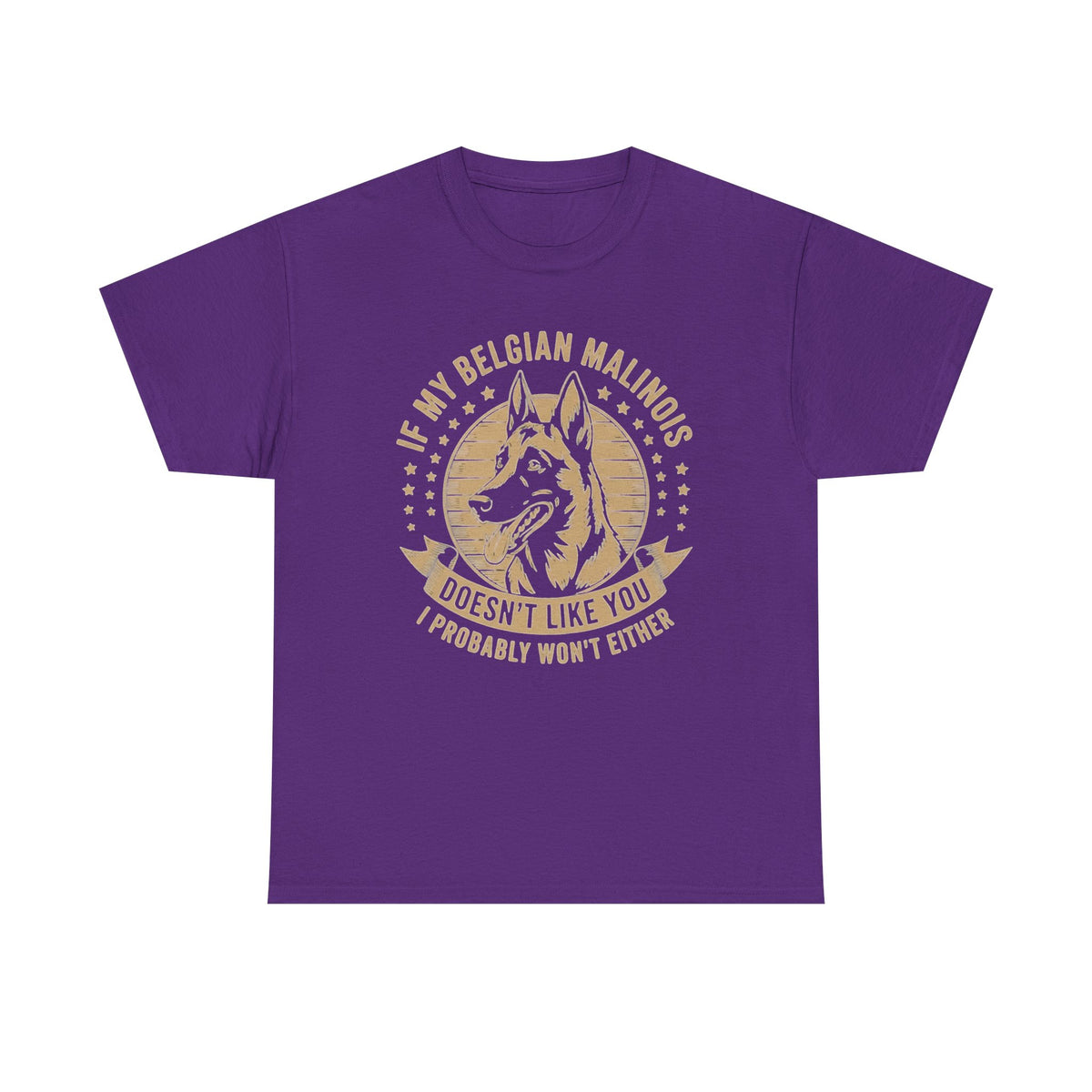 Belgian Malinois T Shirt, Dog Lover Gift, Funny Dog Tee, Dog Mom Shirt, Dog Dad Tee, If My Dog Doesn't Like You Shirt