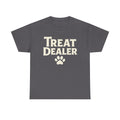 Funny Dog Lover Shirt - Dog Mom Gift - Treat Dealer TShirt - Dog Mom Tee - Dog Shirt - Gift For Dog Lover - Dog Person - Funny Dog Shirt