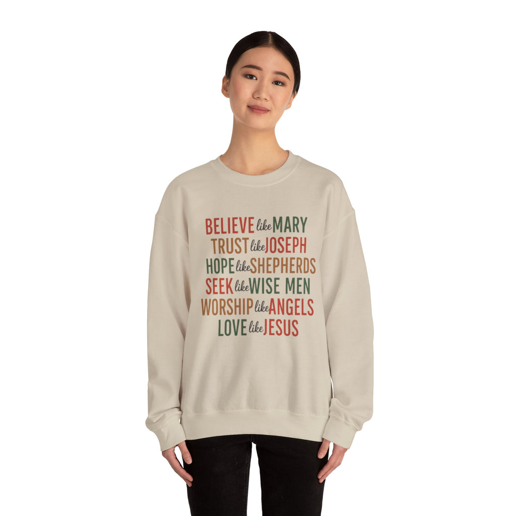 Christian Christmas Sweatshirt, Christmas Faith Sweatshirt, Believe Like Mary Tee, Love Like Jesus Christmas Shirt, Religious Holiday Shirt