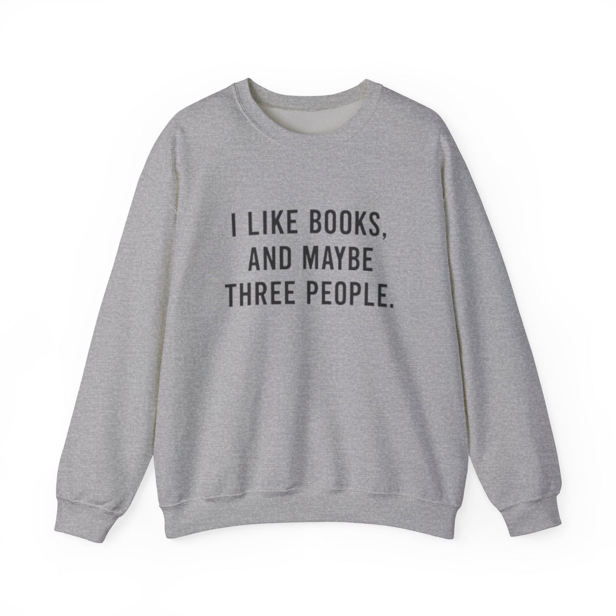 I Like Books Maybe 3 People Sweater Funny Bookworm Gift Book Nerd Book Lover Gift Reading Week Shirt Bookish Librarian Sweatshirt to 5XL