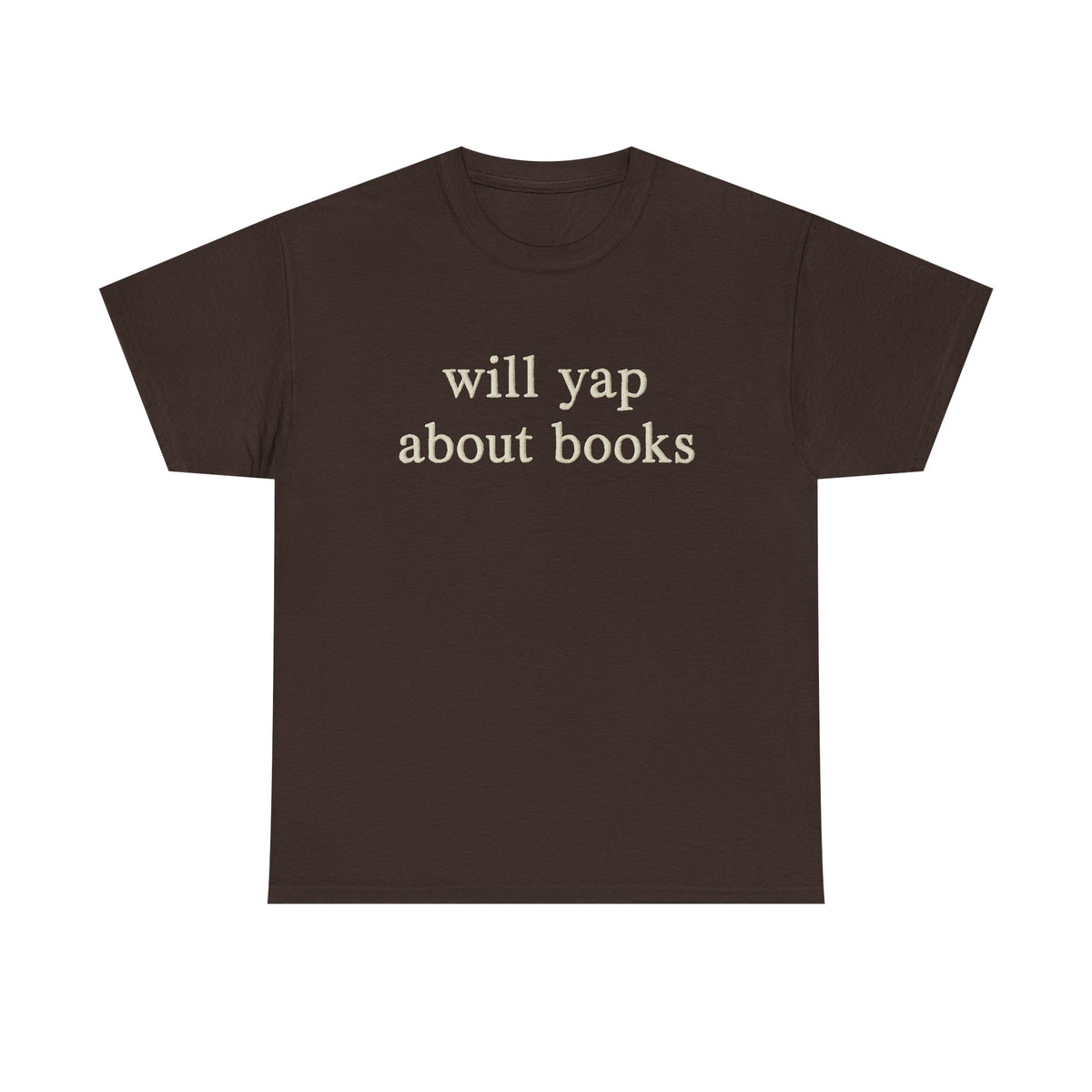 Embroidered "Will Yap About Books" Comfort Colors Tee: Funny Book Lover Gift
