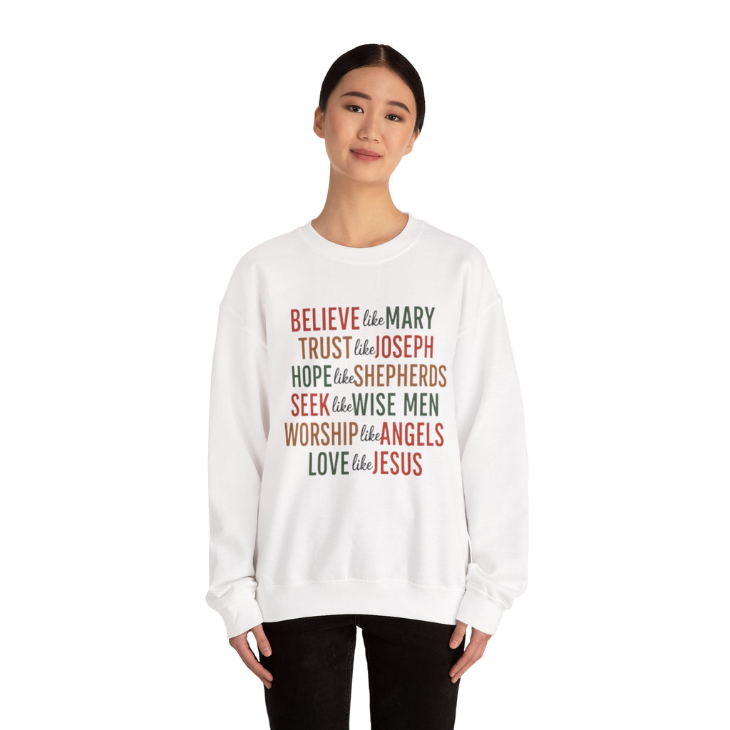 Christian Christmas Sweatshirt, Christmas Faith Sweatshirt, Believe Like Mary Tee, Love Like Jesus Christmas Shirt, Religious Holiday Shirt
