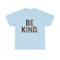 Be Kind Shirt, Kindness Shirt, Christian Shirt, Retro Be Kind Shirt,Vintage Shirt, Love Shirt,Women's Shirt,Gift For Women,Anti-Racism Shirt