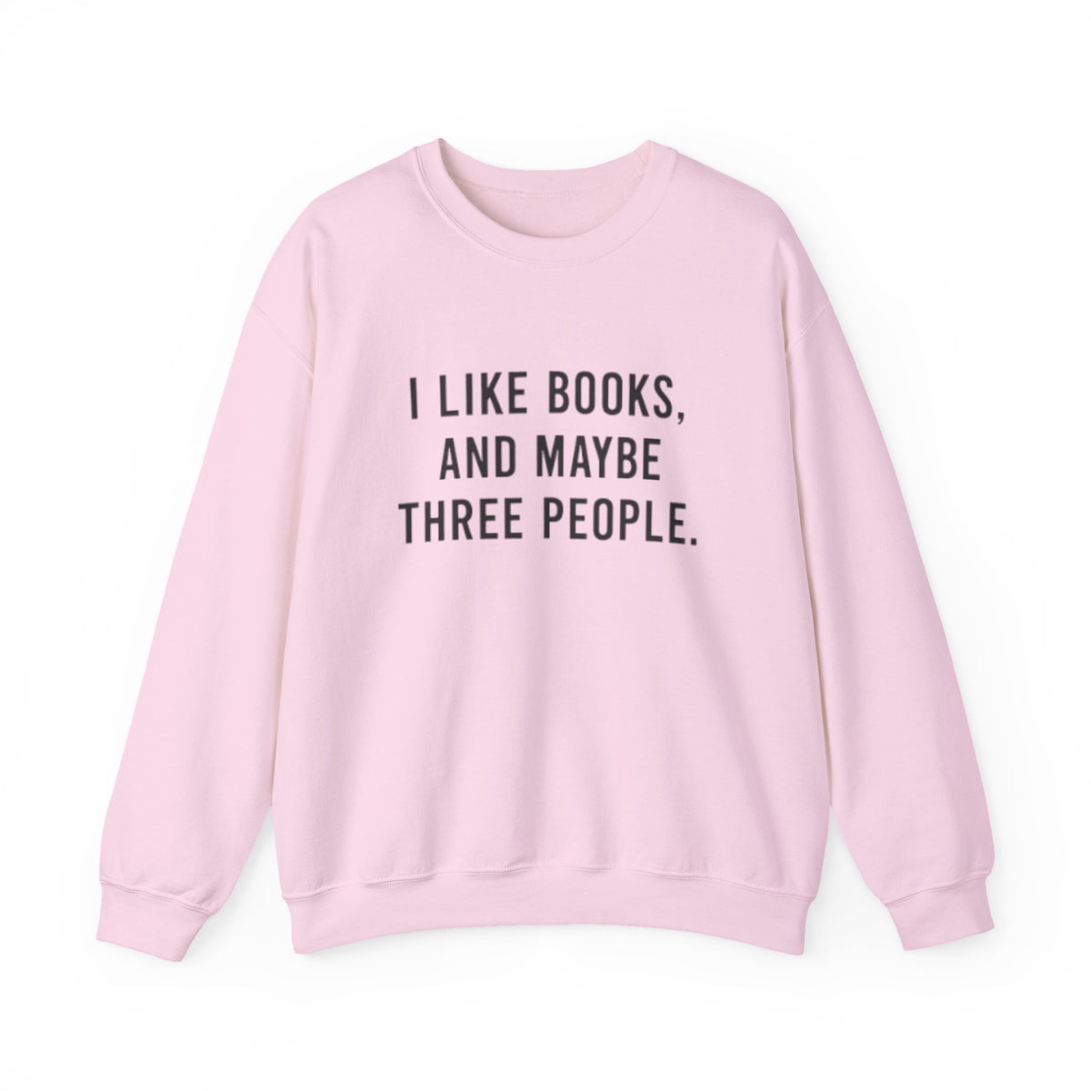 I Like Books Maybe 3 People Sweater Funny Bookworm Gift Book Nerd Book Lover Gift Reading Week Shirt Bookish Librarian Sweatshirt to 5XL