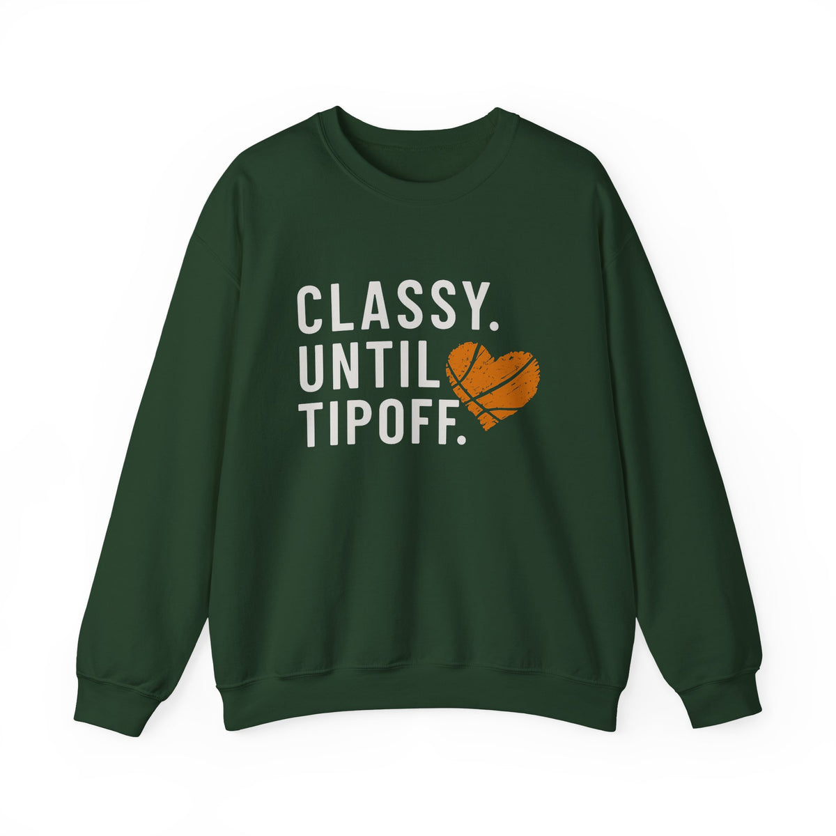 Basketball Sweatshirt for Basketball Mom, Classy Until Tipoff Sweater, Basketball Sweatshirts Women, Basketball Game Day Sweaters Unisex
